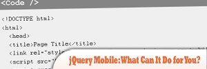 jQuery Mobile:我能为你做些什么?